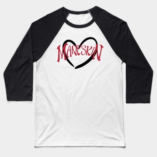 Maneskin in black heart Baseball T-Shirt